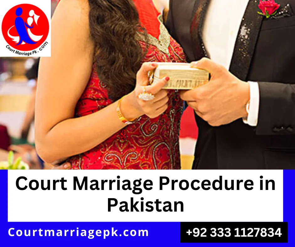 Court Marriage Procedure in Pakistan