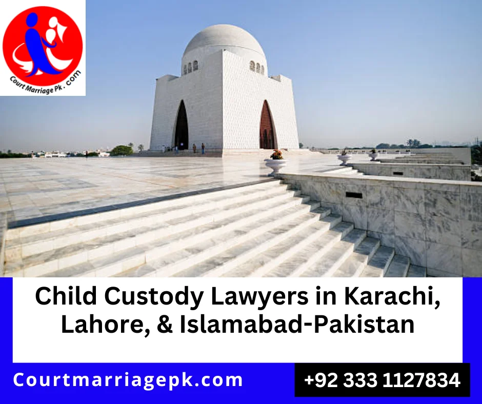 Child Custody Lawyers in Karachi